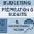 Budgeting , Preparation of Budgets